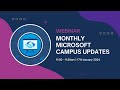 Webinar monthly microsoft campus updates  january 2024