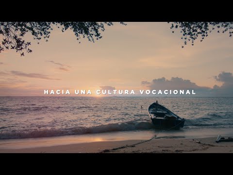 HACIA UNA CULTURA VOCACIONAL