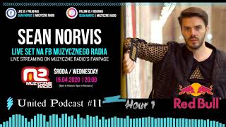 UNITED by Sean Norvis - Podcast #11 Live @ Muzyczne Radio - Hour 1