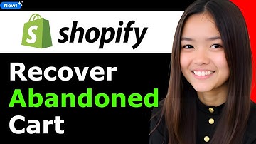 How To Recover Abandoned Cart Shopify 2025 (Step By Step)