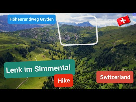 Lenk im Simmental Hike | Höhenrundweg Gryden#Trütlisbergpass#Wallbachschlucht