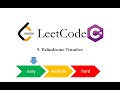 LeetCode|Palindrome Number|Three C# Solutions Presented