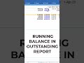 Running Balance in Outstanding Report 📊