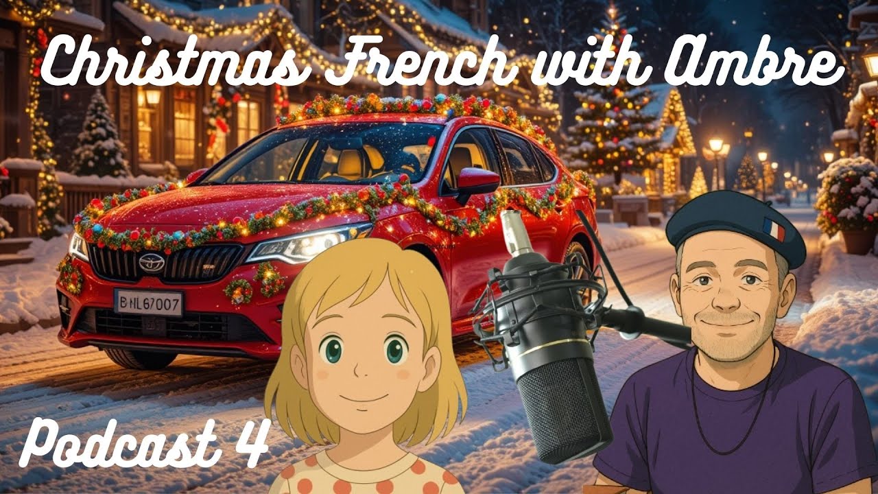 Учись в машине – Урок 4 «Рождественский французский» с Амбре!