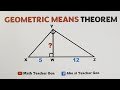 Geometric Means Theorem Quiz