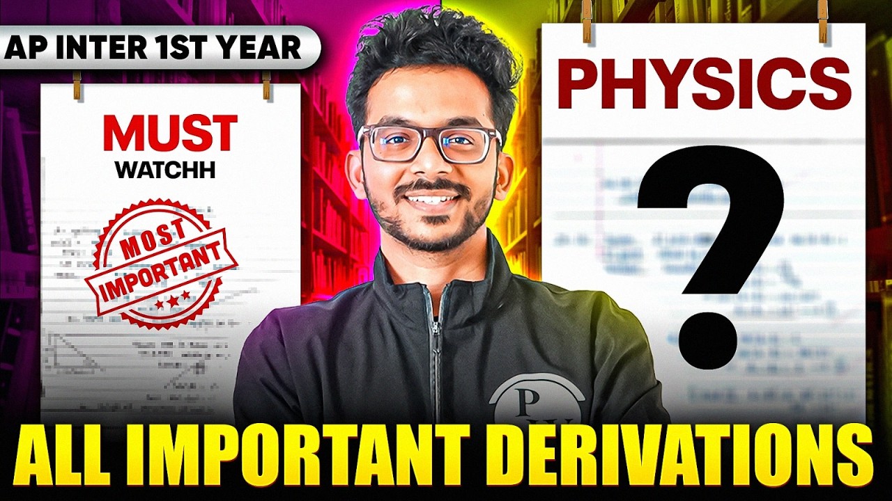 Physics All Important Derivations | AP Inter 1st Year | IPE 2026