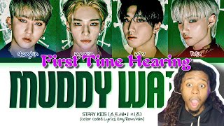 First time hearing Stray Kids - Muddy Water FMV ||| Reaction