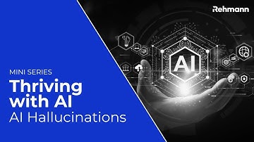 Thriving with AI | Prevent AI Hallucinations for Businesses