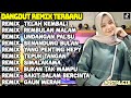 Lagu dangdut remix terbaru 2023lagu dangdut full album nonstopdangdut andalan full bass 