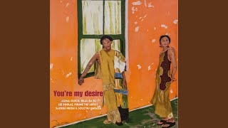 Youre My Desire With Phume The Artist, Lee-Soulaé, Sakhile Nkosi Solethu Madasa...