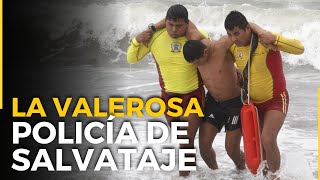 DÍA DEL TRABAJO Policía de Salvataje: Baywatch peruanos salvaron más de 2mil vidas este verano