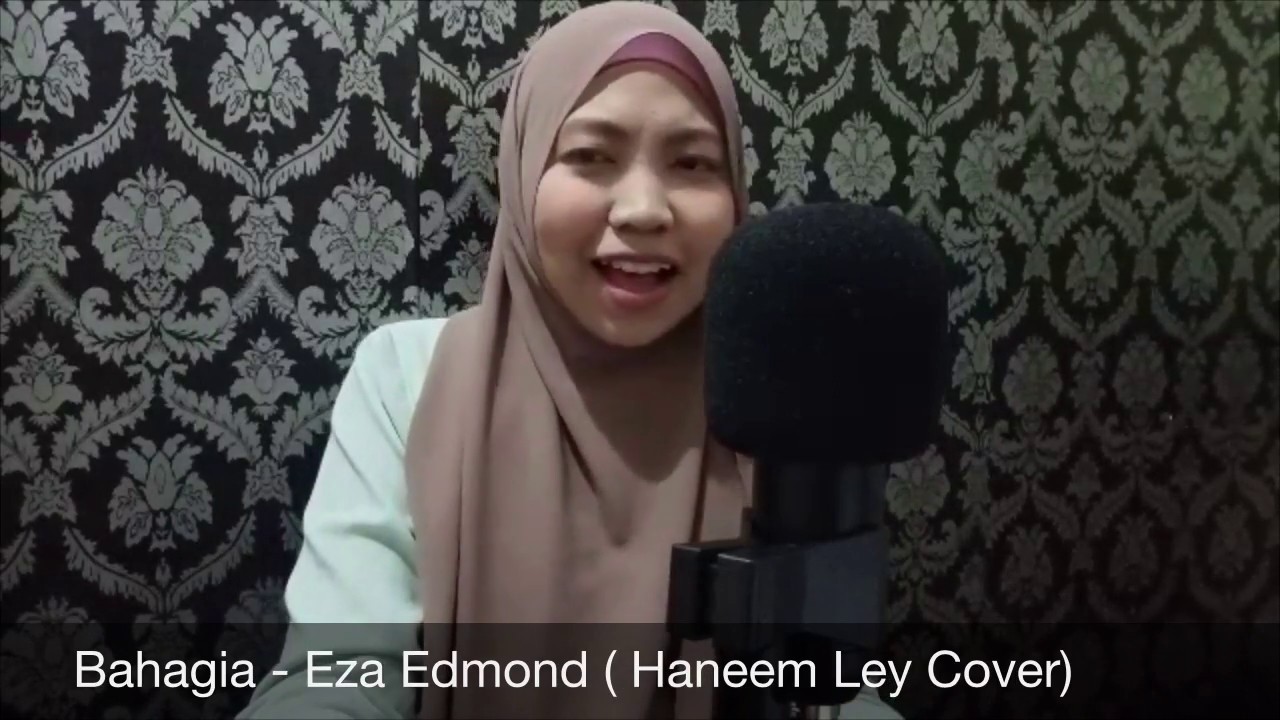 Bahagia (Eza Edmond) Haneem Ley Cover - YouTube