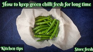 How to keep green chilli fresh for long time - tips and tricks, storage tips, best kitchen tips