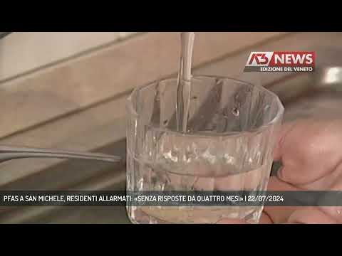 PFAS A SAN MICHELE, RESIDENTI ALLARMATI: «SENZA RISPOSTE DA QUATTRO MESI» | 22/07/2024