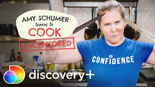 Amy Schumer Learns to Cook (Uncensored) | Now Streaming on discovery+