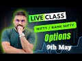 Live trading banknifty nifty options  09052024  nifty prediction live niftytechnicalsbyak
