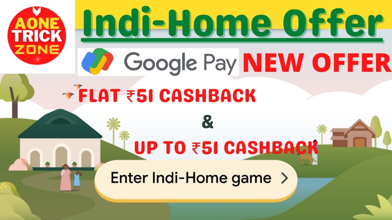Google pay new offer 2022 || indi home google pay || indi home gpay game || Aone Trick Zone