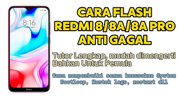 Cara flash redmi 8, 8a, 8a Pro anti gagal - Cara perbaiki Redmi 8, 8a, 8a pro bootloop, mentok logo