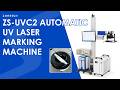 ZONESUN ZS-UVC2 Vision-Guided UV Laser Marking Machine for Glass, Plastic &amp; Electronics