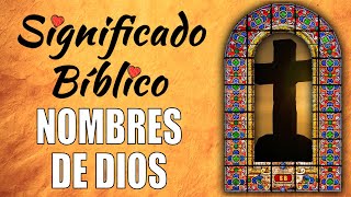 Nombres de dios Significado Bíblico | ¿Qué Significa Nombres de dios en la Biblia? 🙏