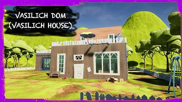 HELLO NEIGHBOR MOD KIT: VASILICH DOM [VASILICH HOUSE]