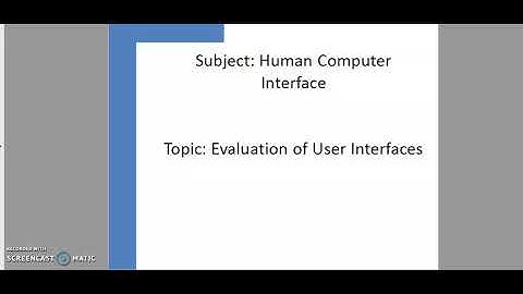 Evaluation of User interfaces