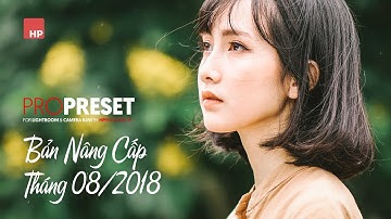 📷 ProPreset Blend màu - bản nâng cấp tháng 08/2018 | #HPphotoshop