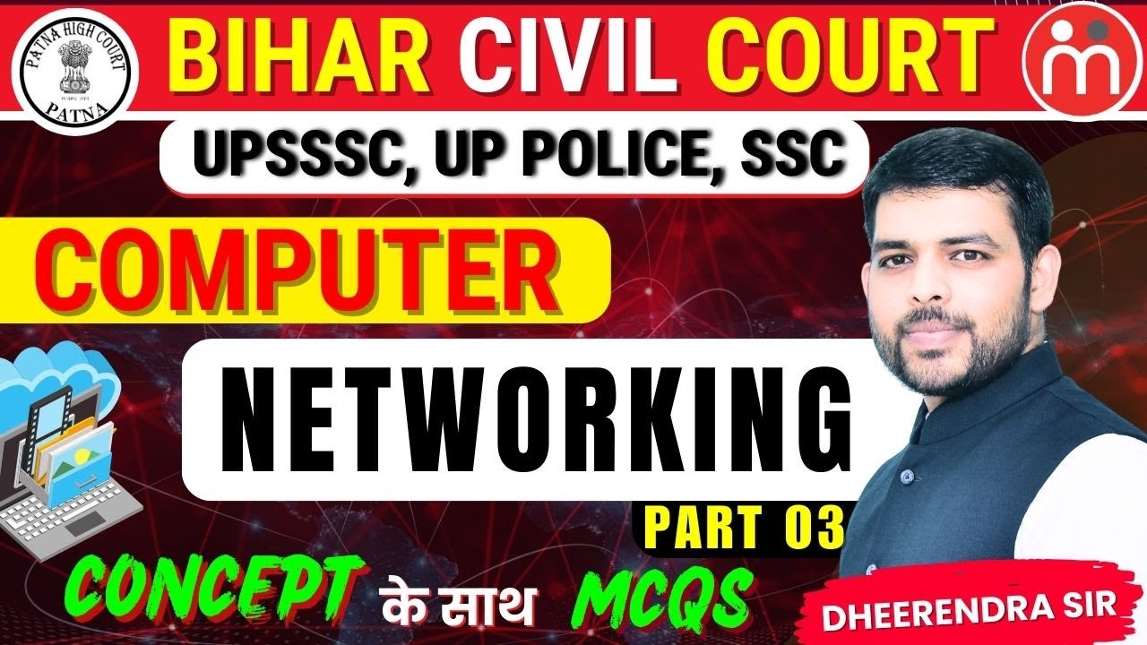 Networking Class 03 | Basic to Advance Class | Bihar Civil Court | By Dheerendra Sir