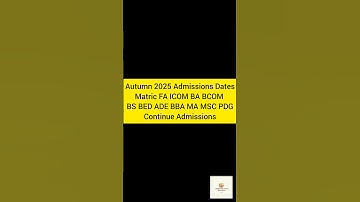 AIOU Autumn 2025 Admission Dates Fresh Admissions Matric F.A Icom B.A Bcom BS BED ADE BBA MA Other
