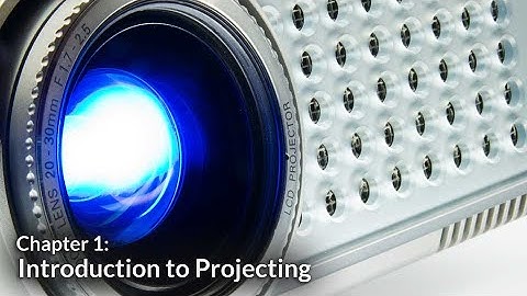 Introduction to Projection (Projection Basics Chapter 1)