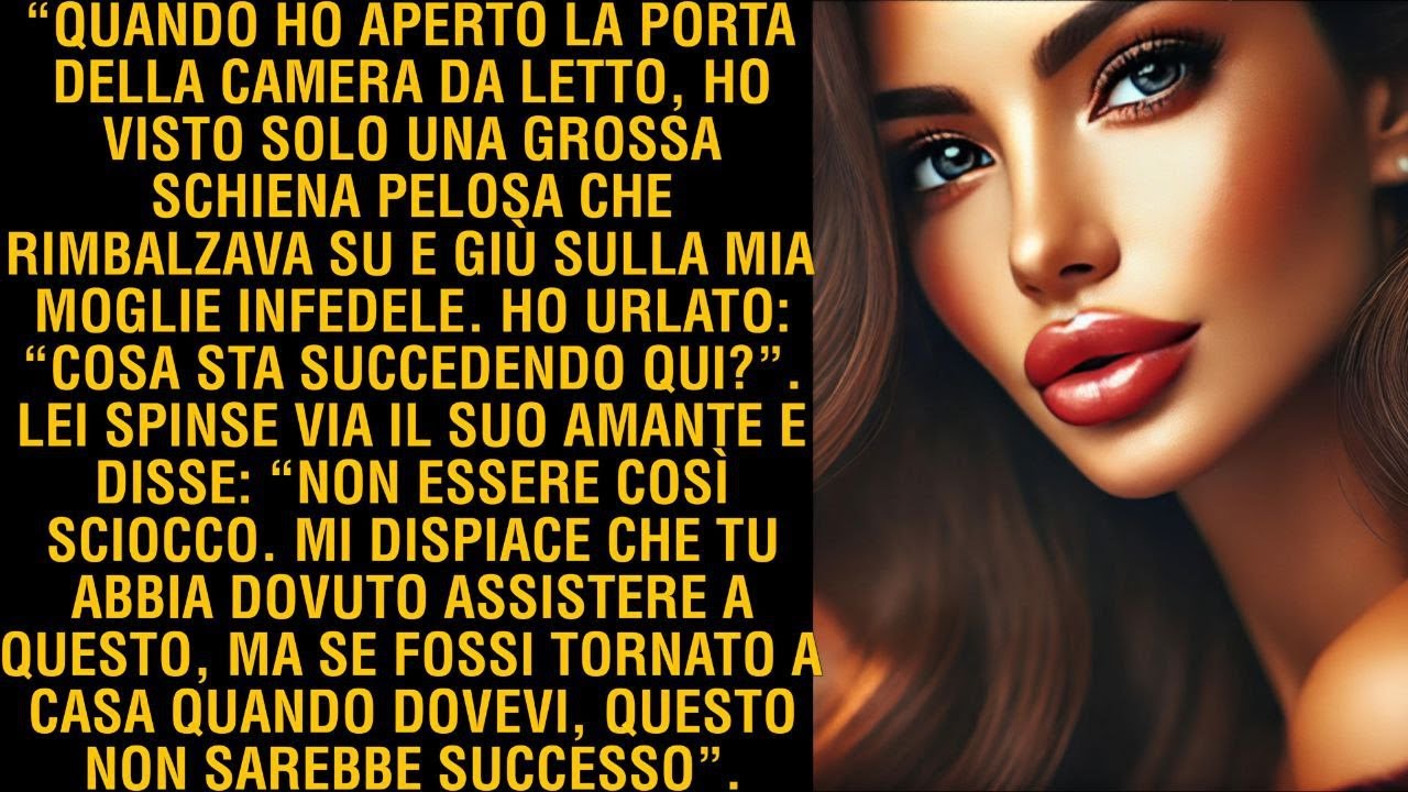 QUANDO HO APERTO LA PORTA DELLA CAMERA DA LETTO, HO VISTO SOLO UNA GROSSA SCHIENA PELOSA CHE RIMBALZ