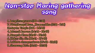 Non-stop Maring gathering songs || KohaiDom