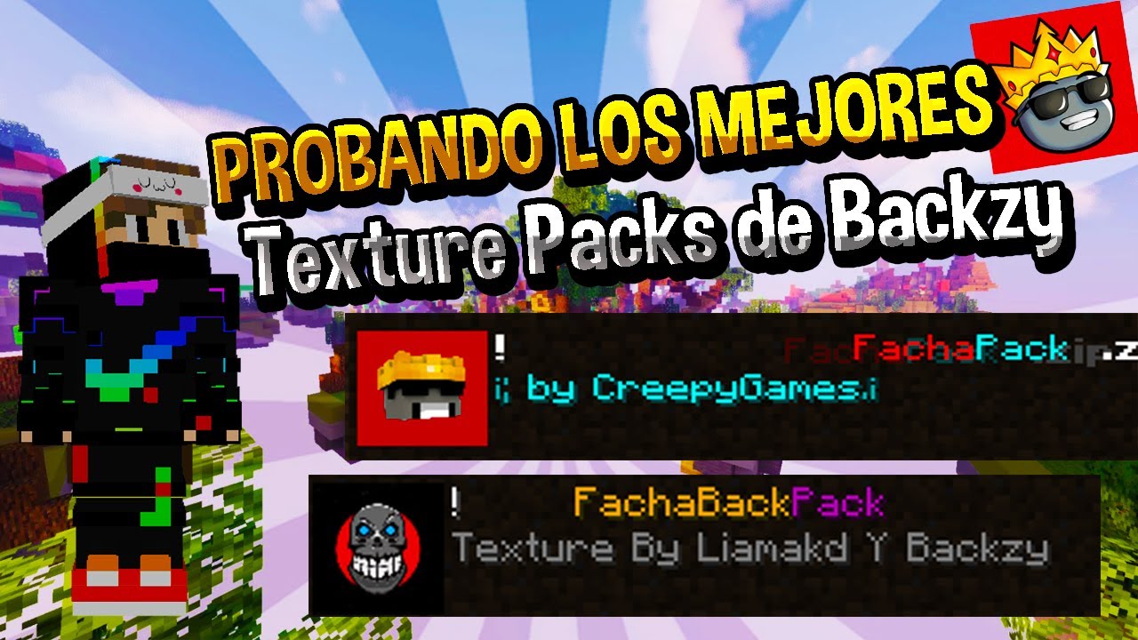 PROBANDO LOS MEJORES TEXTURE PACKS DE BACKZY 😱 - YouTube