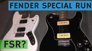 What Is A Fender FSR Fender Special Run ?