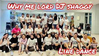 DJ SHAGGY -WHY ME LORD REMIX II LINE DANCE II I'MZCREW II COVERED DENKA NDOLU CHOREO IIZIN ITHA MUGA