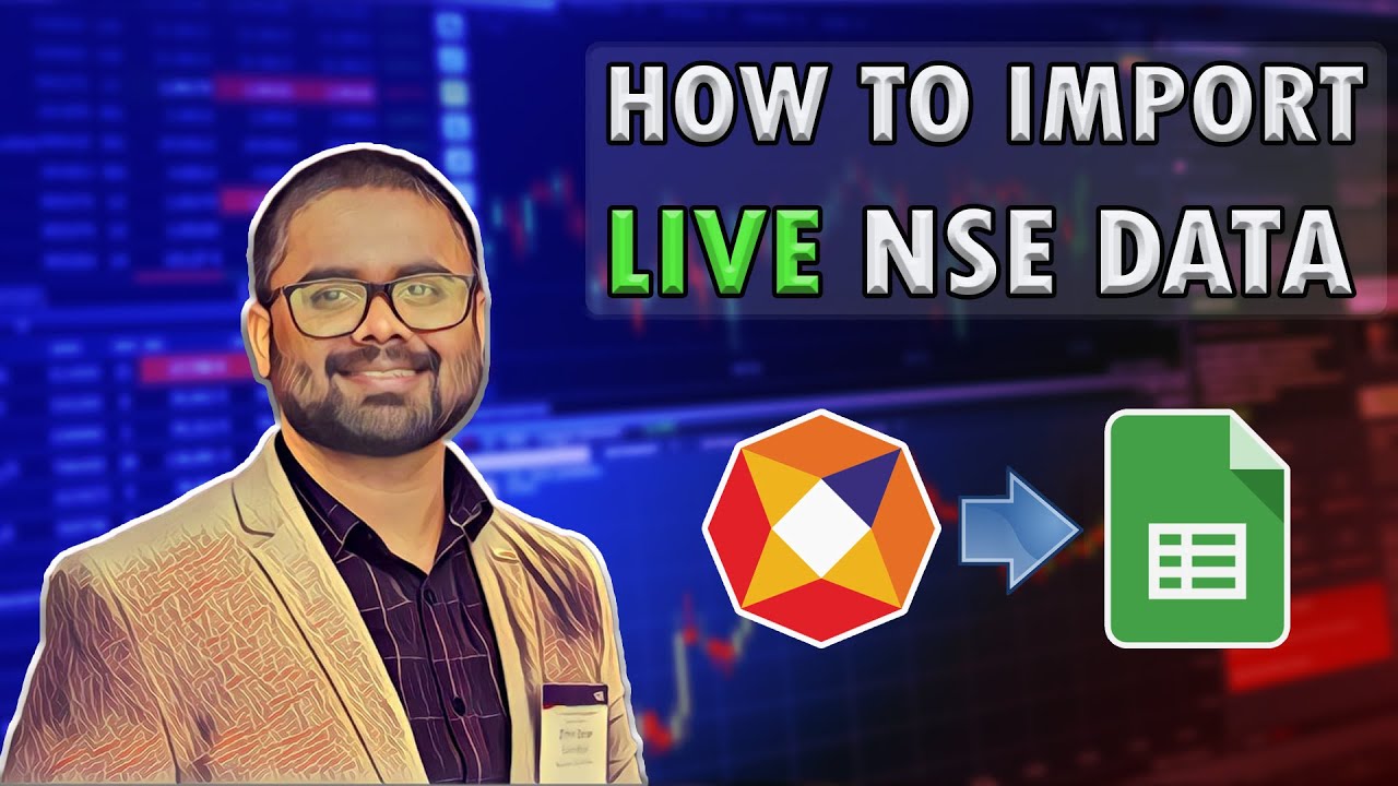 How To Import Live NSE Data Into Google Sheets Malayalam How To Import Live NSE Data Into Google Sheets Malayalam