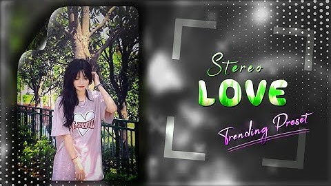 STEREO LOVE 👀🥴 || TRENDING XML FILE 👀📌 || ALIGHT MOTION XML 📈🔥