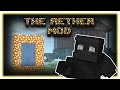 The aether is back i tried the aether mod forge 1201