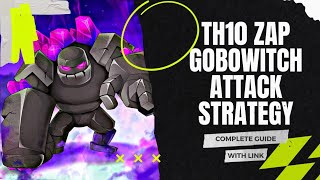 Th10 Zap BoWitch Guide! ⭐⭐⭐ Th10 Golem Witch Bowler Zap War Attack Strategy + Army Copy Link 2022