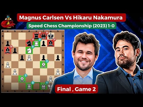 FINAL! Magnus Carlsen x Hikaru Nakamura, Speed Chess Championship 2023 