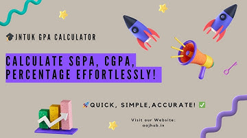 JNTUK GPA Calculator: Calculate SGPA, CGPA, and Percentage in Seconds!