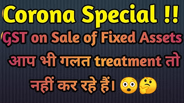GST on sale of Capital Goods by GST with GK