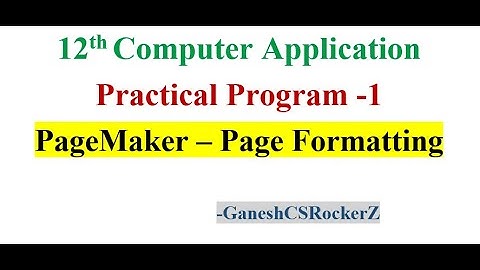 12th Computer Applications || Practical Program 1 || PageMaker - Page Formatting explained in Tamil
