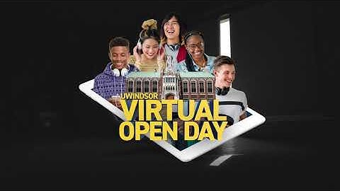 University of Windsor Virtual Open Day