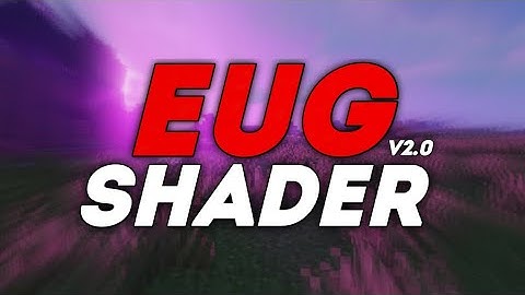 ( EUG V2 ) BEST MCPE SHADER 1.13/1.14/1.15/1.16