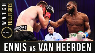 Ennis vs Van Heerden FULL FIGHT: December 19, 2020 | PBC on SHOWTIME