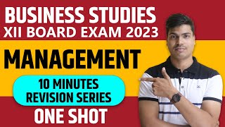 Management | Complete revision in ONE SHOT | Class 12 Business studies | 10 Minutes revision series.