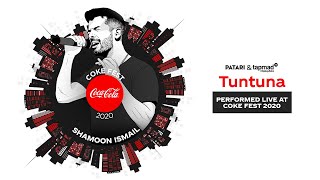 Coke Fest 2020 | Tuntuna | Shamoon Ismail