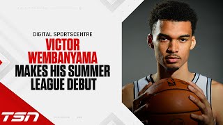 Victor Wembanyama makes his Summer League debut | Digital Sportscentre