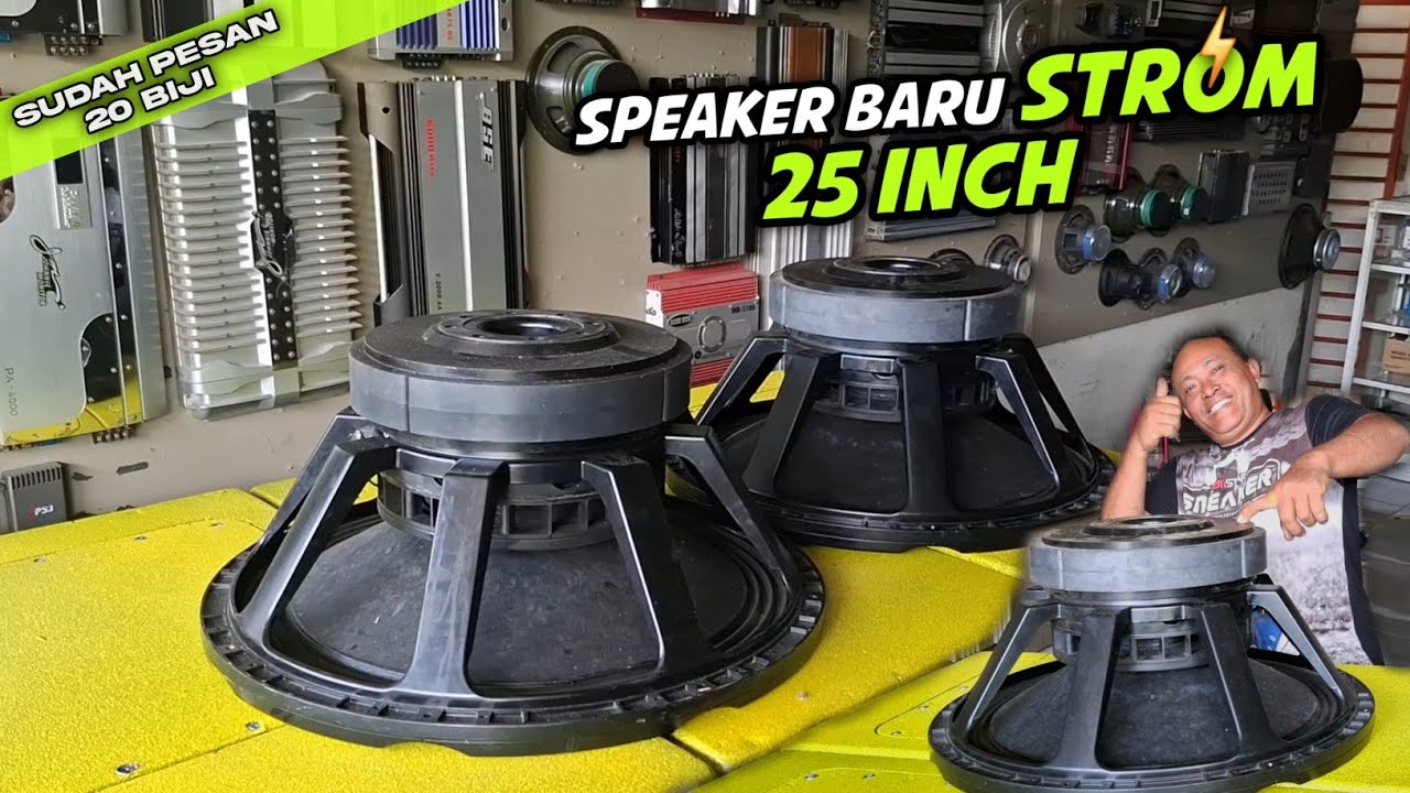 EDAN ‼️ STROM AKAN PAKAI SPIKER 25 INC